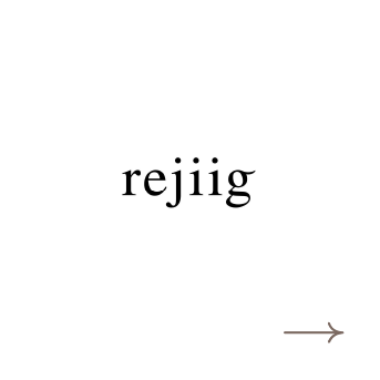 rejiig